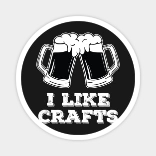 I Like Crafts - Beer brewery product Magnet